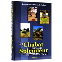 Le Chabat dans sa Splendeur 2 Tomes - Rav Avraham Haïm Hadès
